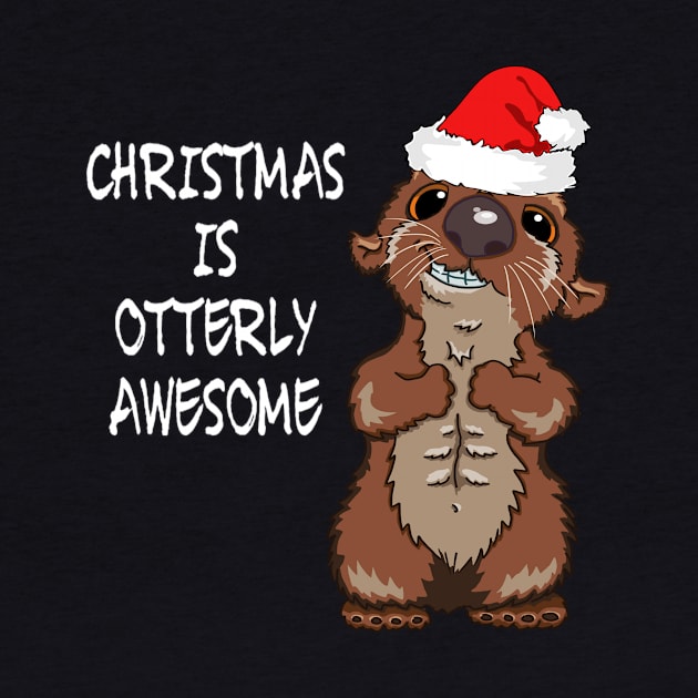 Cute Otter Christmas Is Otterly Awesome Funny Holiday Saying by egcreations